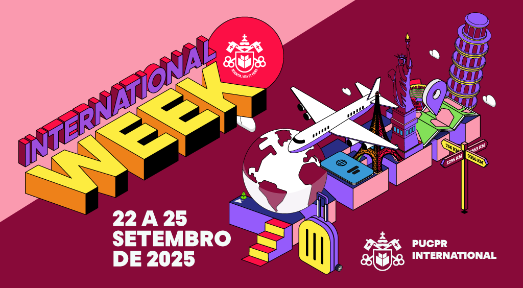 International Week PUCPR 2025: o mundo na sua universidade - PUCPR